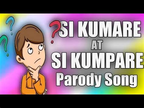 SI KUMARE AT SI KUMPARE Parody Song tagalog /Translated .